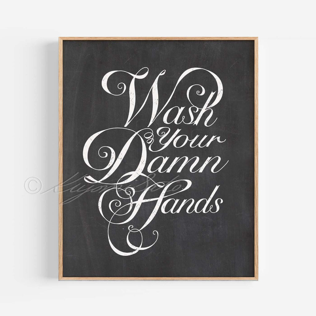 Wash Your Damn Hands
